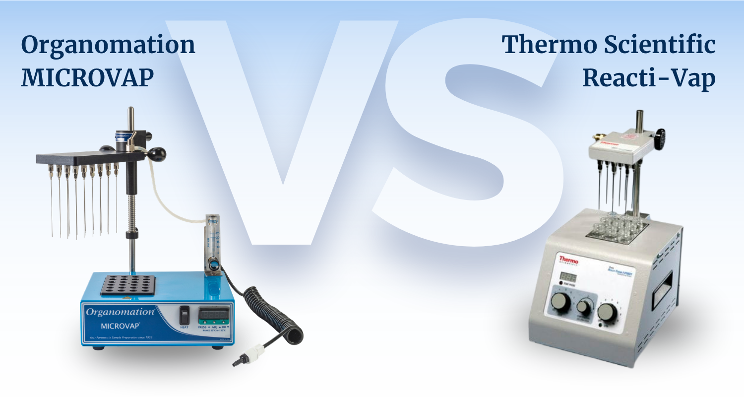 MICRO MIST スチーム加熱促進器 Organomation MICROVAP vs. Thermo Scientific Reacti-Vap: Which